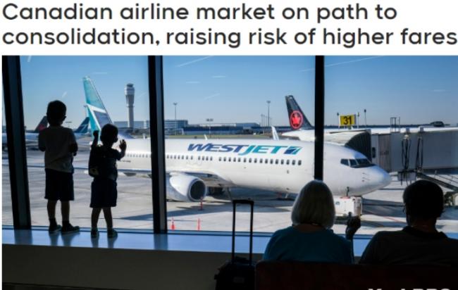 加国航空市场正在整合 未来票价上涨的可能加大 加国航空市场正在整合 未来票价上涨的可能加大